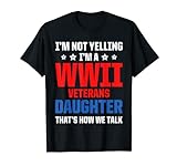 WWar Veteran Daughter Talk Militär Soldat Tierarzt T-Shirt