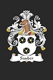 Sauber: Sauber Coat of Arms and Family Crest Notebook Journal (6 x 9 - 100 pages)