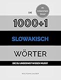Slowakisch: Die 1000+1 Wörter die du unbedingt wissen musst