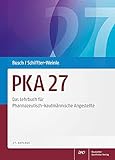 PKA 27: Das Lehrbuch für Pharmazeutisch-kaufmännische Angestellte