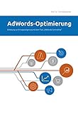 AdWords-Optimierung: Anleitung zur Ertragssteigerung mit dem Tool „AdWords-Controlling“
