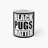 Black Pugs Matter Pug Lovers Classic Mug