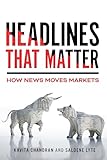 Headlines That Matter: How News Moves Markets (English Edition)