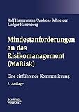 Mindestanforderungen an das Risikomanagement (MaRisk): Eine einführende Kommentierung