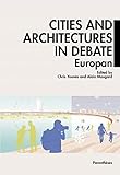 Cities and Architectures under Debate - Europan