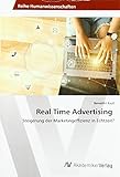 Real Time Advertising: Steigerung der Marketingeffizienz in Echtzeit?
