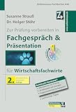 Zur Prüfung vorbereiten in Fachgespräch & Präsentation für Wirtschaftsfachw