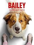 Bailey - Ein Hund kehrt zurück