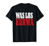 Polska T-Shirt Polnischer Spruch Was los Kurwa Shirt T-Shirt