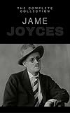James Joyce: The Complete Collection (English Edition)