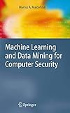 Machine Learning and Data Mining for Computer Security: Methods and Applications (Advanced Information and Knowledge Processing) (English Edition)