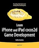 Learn iPhone and iPad cocos2d Game Development: The Leading Framework for Building 2D Graphical and Interactive Applications