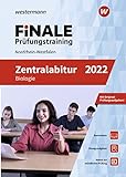 FiNALE Prüfungstraining Zentralabitur Nordrhein-Westfalen: Biologie 2022 (FiNALE Prüfungstraining, 70)