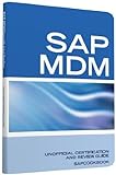 SAP Netweaver Master Data Management Frequently Asked Questions: SAP MDM FAQ (English Edition)