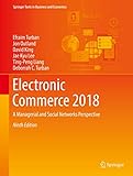 Electronic Commerce 2018: A Managerial and Social Networks Perspective (Springer Texts in Business and Economics)