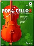 Schott Music Distribution Pop for Cello 2 - arrangiert für Violoncello (eins - Zwei Celli) mit Online Audio [Noten/Sheetmusic]