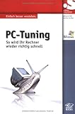 PC-Tuning: So wird der Rechner wieder richtig schnell