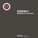 Europan 9 - Ergebnisse in drei Ländern. European urbanity - sustainable city and new urban spaces