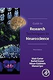 Guide to Research Techniques in Neuroscience (English Edition)