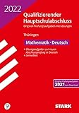 STARK Qualifizierender Hauptschulabschluss 2022 - Mathematik, Deutsch - Thüringen (STARK-Verlag - Abschlussprüfungen)