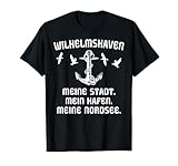 Wilhelmshaven Souvenir Nordsee Stadt Wilhelmshaven T-S