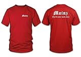 Mainz - You'll Never Walk Alone - Fan T-Shirt - Rot - Größe XL