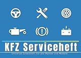 KFZ Serviceheft: Universal Scheckheft für alle PKW Marken und Modelle
