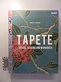 Tapete: Trends, Dessins und W