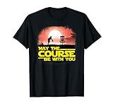 The Official 'May The Course Be With You' Disc Golf T-shirt