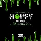 Happy or Not Interlude [Explicit]