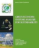 Biomass, Biofuels, Biochemicals: Green-Economy: Systems Analysis for Sustainability (English Edition)