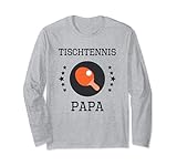 Tischtennis | Tischtennisschläger | Ping Pong | Papa Langarmshirt