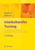Interkulturelles Training: Trainingsmanual zur Förderung interkultureller Kompetenzen in der Arbeit