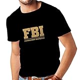 lepni.me Männer T-Shirt Körperinspektorin - FBI - Dummes Akronym, Lustige sarkastische Zitate (Large Schwarz Gold)