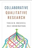 Collaborative Qualitative Research (English Edition)