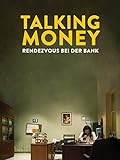 Talking Money: Rendezvous bei der Bank [OMU]
