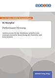 Performance-Messung: Anreizsysteme für die Mitarbeiter schaffen eine strategieorientierte Ausrichtung des Handelns und Entscheidens