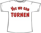 Yes we can Turnen; T-Shirt weiß, Gr. XXXL