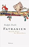 Fatrasien: Absurde Poesie des Mittelalters