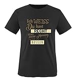 Comedy Shirts - Ich Weiss du hast Recht Aber Meine Meinung gefällt Mir Besser - Herren T-Shirt - Schwarz/Hellbraun-Beige Gr. 5XL