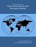 The 2023-2028 World Outlook for Data Center Backup and Recovery Software