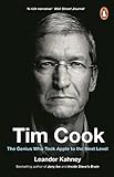 Tim Cook: The Genius Who Took Apple to the Next Level (English Edition)
