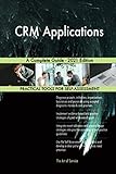 CRM Applications A Complete Guide - 2021 Edition