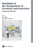 Handbook of the Management of Creativity and Innovation
