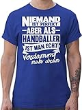 Handball EM 2022 Trikot Ersatz - Niemand ist perfekt Aber als Handballer ist Man echt verdammt nah dran - XXL - Royalblau - Tshirt ich Bin perfekt - L190 - Tshirt Herren und Männer T-Shirts