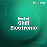 Best of Chill Electronic