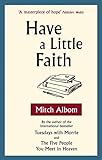 Have A Little Faith: A True Story