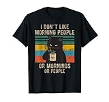 I Hate Morning People And Mornings And People Kaffee Katze T-Shirt