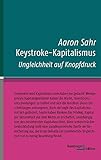 Keystroke-Kapitalismus: Ungleichheit auf Knopfdruck (kleine reihe)
