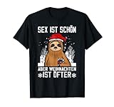 Herren Sex ist schön aber Weihnachten öfter Männer ugly christmas T-Shirt